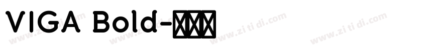 VIGA Bold字体转换